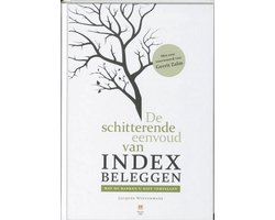 De Schitterende Eenvoud Van Indexbeleggen