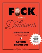 Omslag F*ck, That's Delicious : An Annotated Guide to Eating Well
