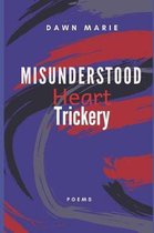 Misunderstood Heart Trickery