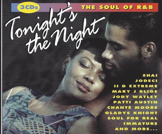 3CDs Tonight's the Night The Soul of R&B albumhoes met een man en vrouw die elkaar vasthouden. Bekende artiesten zoals Shai, Jodeci, Mary J. Blige.