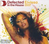 Defected In The House - Eivissa '07