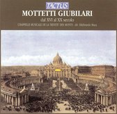 Des Chapelle Musicale De Le Trinit - Mottetti Giubilari Dal Xvi Secolo A (CD)