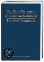 Das Neue Testament. Le Nouveau Testament. The New Testament