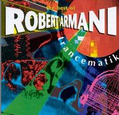 Trancematik: The Best of Robert Armani