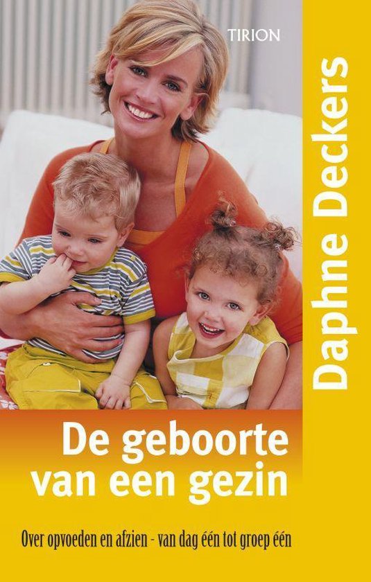 Cover van het boek 'De geboorte van een gezin' van Daphne Deckers