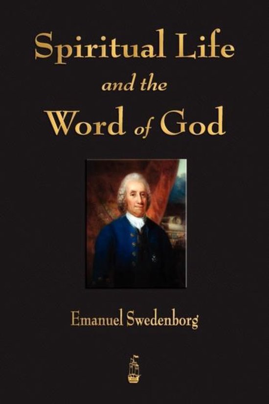 Boekomslag 'Spiritual Life and the Word of God' met een portret van Emanuel Swedenborg in een blauw jasje.