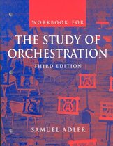 The Study of Orchestration (workbook)