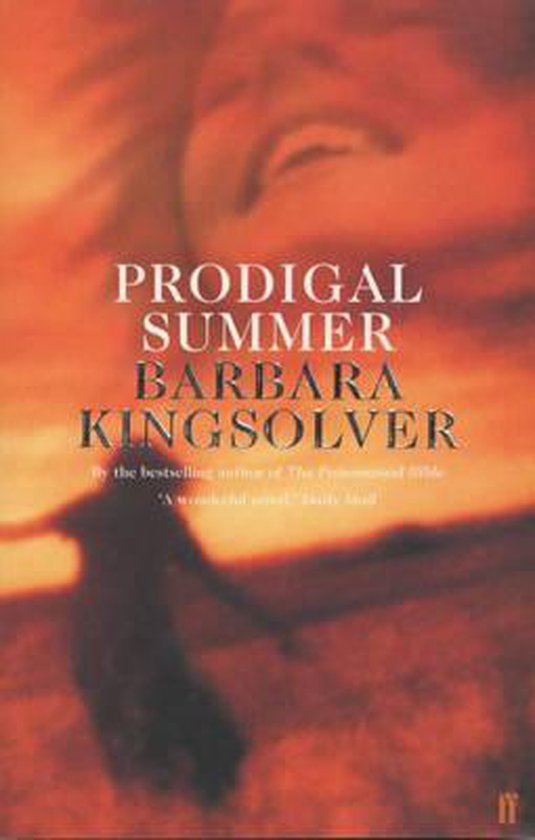 Boek kaft met rode en oranje zonsondergang. 'PRODIGAL SUMMER BARBARA KINGSOLVER'. Silhouet van een persoon met armen wijd.