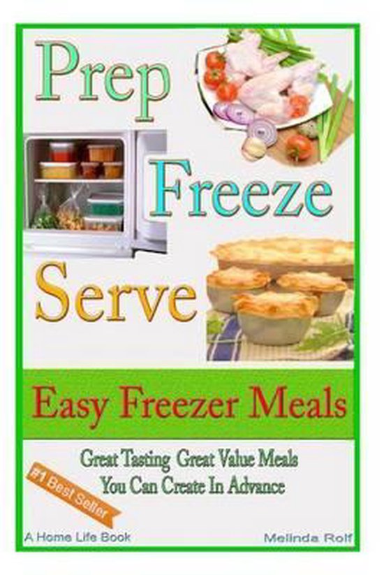 A Home Life Book- Prep Freeze Serve - cover