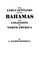 Early Settlers of the Bahamas and Colonists of North America