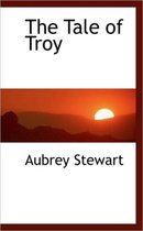 The Tale of Troy