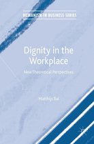 Humanism in Business Series - Dignity in the Workplace