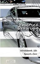Practice Drawing - Workbook 13