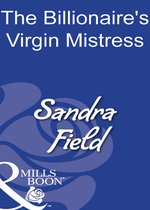 The Billionaire's Virgin Mistress (Mills & Boon Modern)