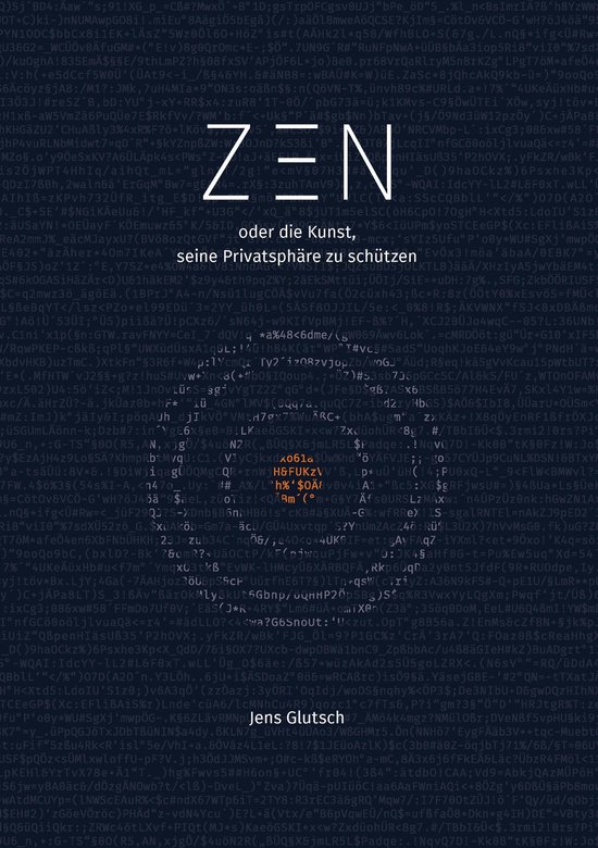 Zen oder die Kunst, seine Privatsphäre zu schützen - cover