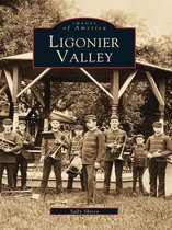 Images of America - Ligonier Valley