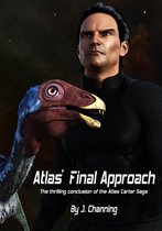 The Atlas Carter Saga - Atlas' Final Approach
