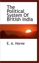 The Political System of British India