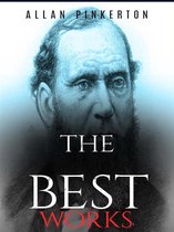 Allan Pinkerton: The Best Works