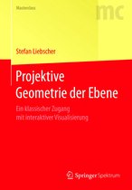 Masterclass - Projektive Geometrie der Ebene