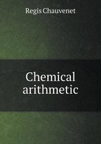 Chemical arithmetic