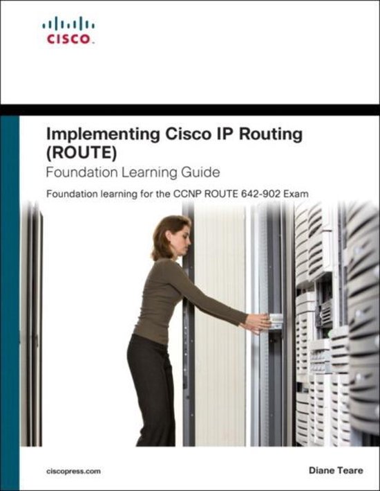 Implementing Cisco Ip Routing (Route) Foundation Learning Gu - cover