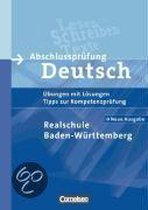 Abschlussprüfung Deutsch - Realschule Baden-Württemberg - Neue Ausgabe. 10. Schuljahr - Arbeitsheft mit Lösungen