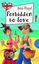 Forbidden to Love!