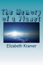 The Memory of a Planet