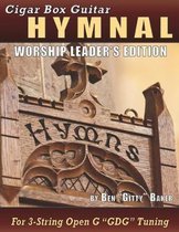 Cigar Box Guitar Hymnal - Worship Leader's Edition