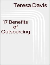 17 Benefits of Outsourcing