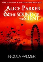 Alice Parker & The Sound of the Silent