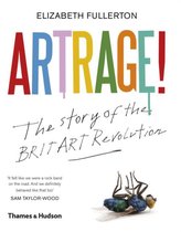 ISBN Artrage : The Story of the BritArt Revolution, Art & design, Anglais, Couverture rigide