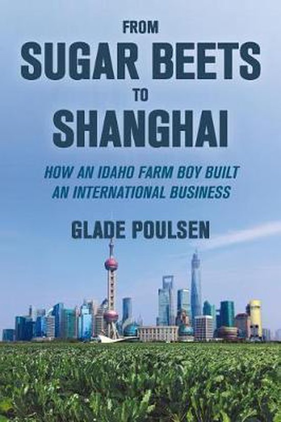 From Sugar Beets to Shanghai - cover
