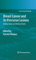 Breast Cancer and Its Precursor Lesions