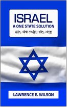 Israel: A One State Solution