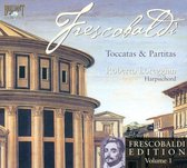 Frescobaldi Edition Vol 1: Toccatas