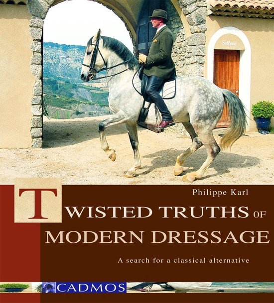 Twisted Truths of Modern Dressage - cover