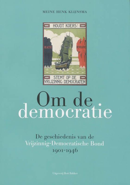 Cover van het boek 'Om de democratie' van M.H. Klijnsma
