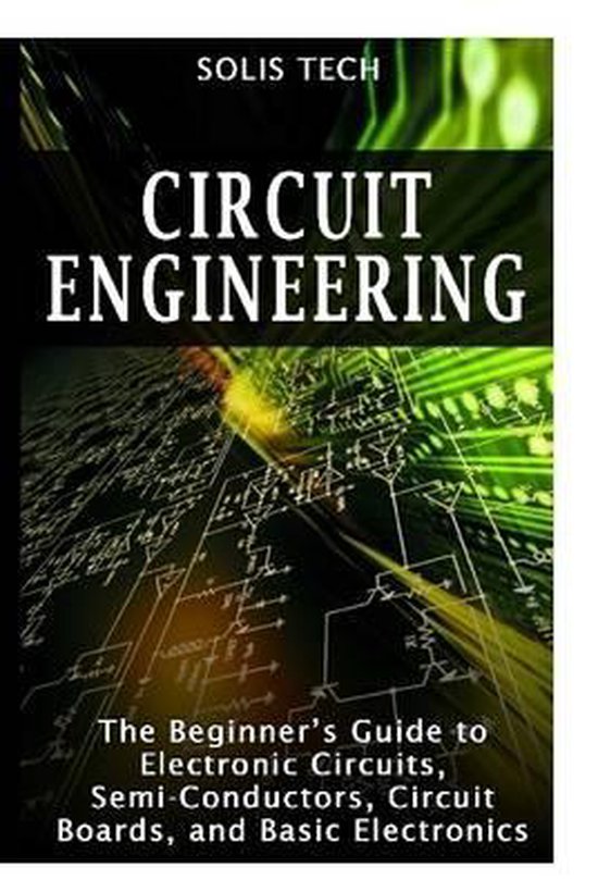 Circuit Engineering 9781329641464 Solis Tech Boeken