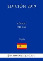 C digo del Gas (Espa a) (Edici n 2019)