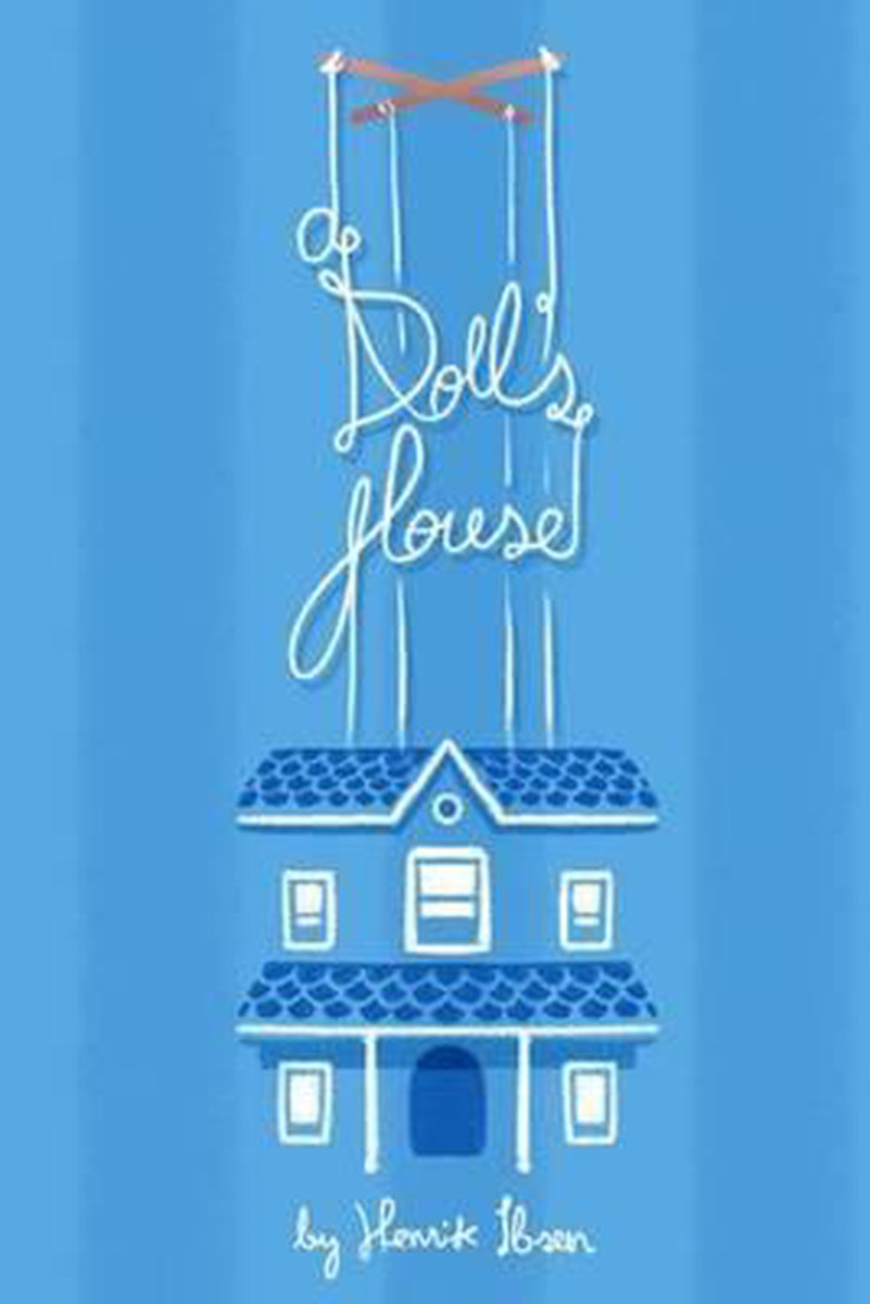 A Doll's House van Henrick Ibsen