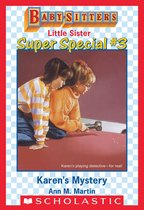 Baby-Sitters Little Sister 3 - Karen's Mystery (Baby-Sitters Little Sister: Super Special #3)