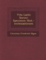 Vita Laelii Socini