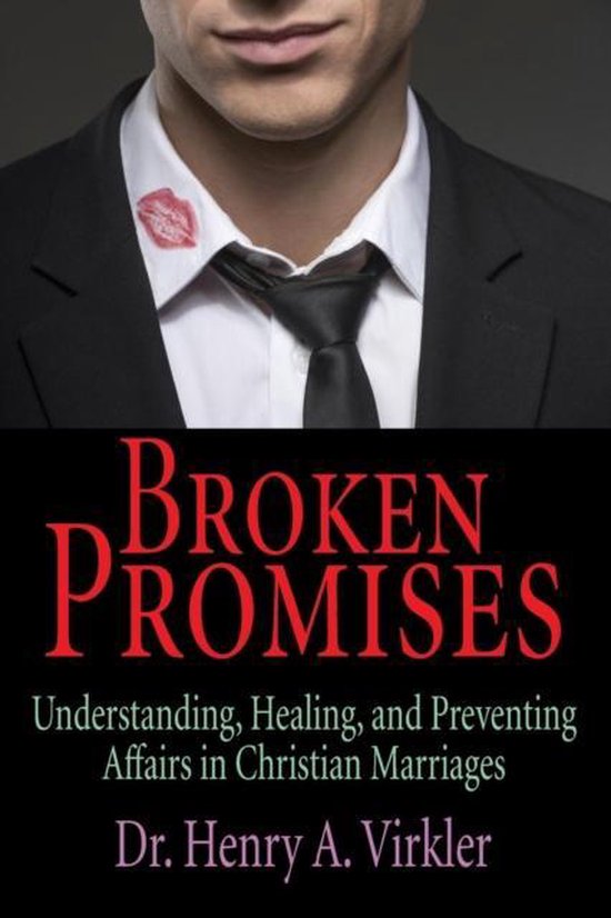 Broken Promises 9781498238229 Henry Virkler Boeken