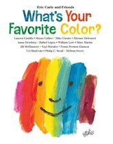 Eric Carle and Friends' What's Your Favorite 2 - What's Your Favorite Color?