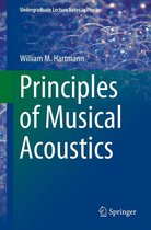 Undergraduate Lecture Notes in Physics - Principles of Musical Acoustics