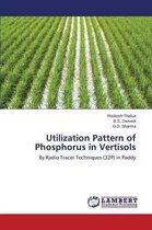 Utilization Pattern of Phosphorus in Vertisols