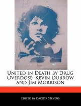 United in Death by Drug Overdose