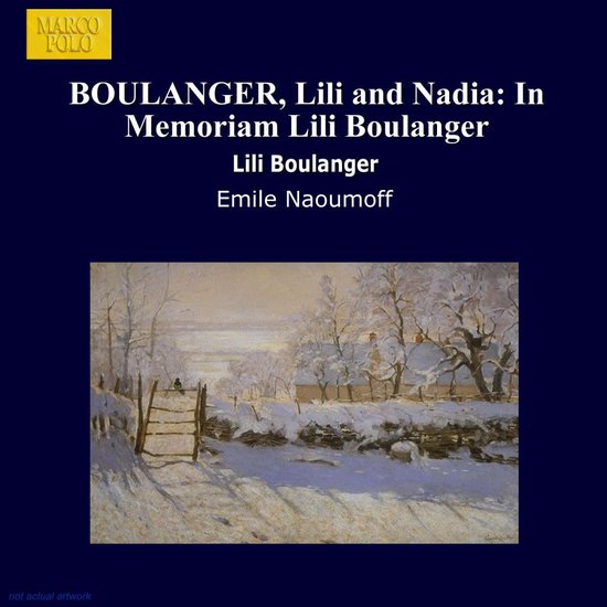 Emile Naoumoff - Boulanger, Lili And Nadia: In Memoriam Lili Boulanger (CD)